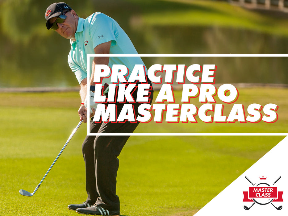 Practice Like a Pro Masterclass