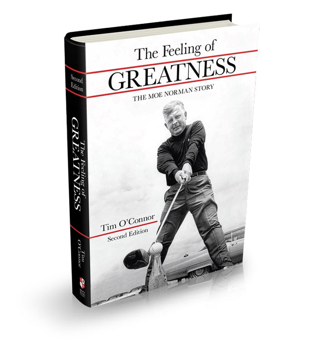 The Feeling of Greatness - The Moe Norman Story