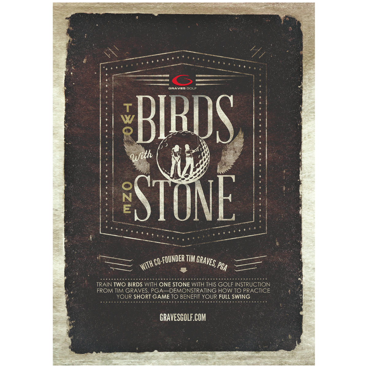 Two Birds One Stone — Graves Golf